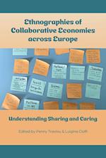 Ethnographies of Collaborative Economies across Europe