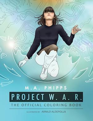 Project W.A.R. The Official Coloring Book