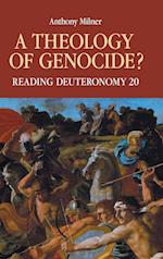 A Theology of Genocide?