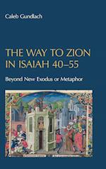 The Way to Zion in Isaiah 40-55