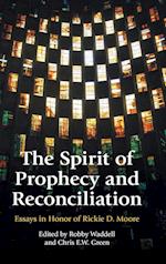 The Spirit of Prophecy and Reconciliation