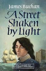 A Street Shaken by Light