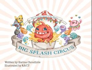 Big Splash Circus