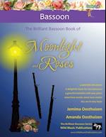 The Brilliant Bassoon book of Moonlight and Roses