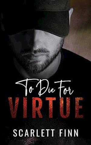 To Die for Virtue