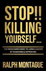 STOP!! Killing Yourself...