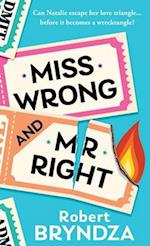 Miss Wrong and Mr Right 