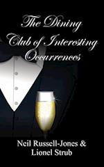 The Dining Club of Interesting Occurrences 