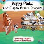 Poppy Pinto and Pippen Have a Problem 
