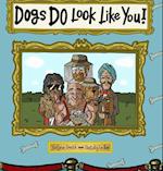 Dogs DO Look Like You! 