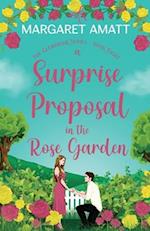A Surprise Proposal in the Rose Garden