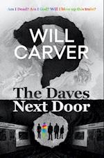 Daves Next Door - The shocking, explosive new thriller from cult bestselling author Will Carver