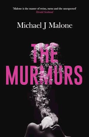 Murmurs: The most compulsive, chilling gothic thriller you'll read this year...