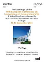 ECIE 2021-Proceedings of the 16th European Conference on Innovation and Entrepreneurship VOL 2 