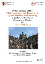 Proceedings of the 21st European Conference on Cyber Warfare and Security