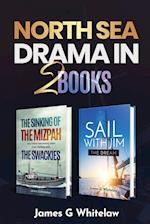 North Sea Drama in 2 Books