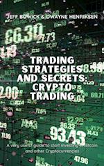 TRADING STRATEGIES AND SECRETS - CRYPTO TRADING