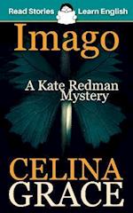 Imago: CEFR level A2+ (ELT Graded Reader): A Kate Redman Mystery: Book 3 