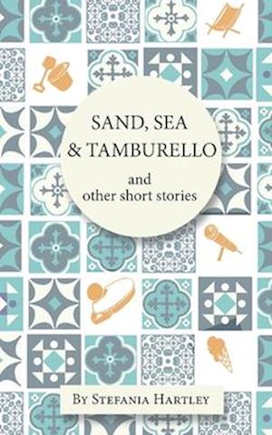 Sand, Sea and Tamburello