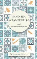 Sand, Sea and Tamburello