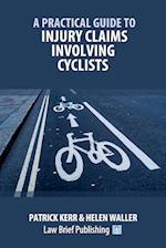 A Practical Guide to Injury Claims involving Cyclists 