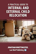 A Practical Guide to Internal and External Child Relocation 