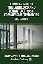 A Practical Guide to the Landlord and Tenant Act 1954
