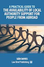 A Practical Guide to the Availability of Local Authority Support for People from Abroad