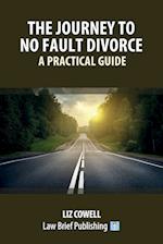 The Journey to No Fault Divorce - A Practical Guide 