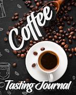 Coffee Tasting Journal: Tasting Book, Log and Rate Coffee Varieties and Roasts Notebook Gift for Coffee Drinkers 