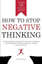 How to Stop Negative Thinking 