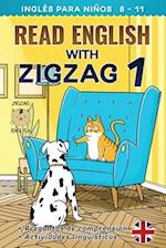 READ ENGLISH WITH ZIGZAG 1: Inglés para niños 