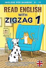 READ ENGLISH WITH ZIGZAG 1: Inglese per bambini 