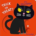 Trick or Treat? It's Halloween!