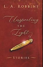 Unspooling the Light