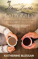 Home Truths with Lady Grey