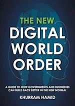 The New Digital World Order 