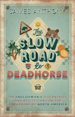 The Slow Road to Deadhorse