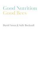 Good Nutrition - Good Bees 