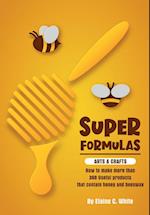 Super Formulas, Arts and Crafts 