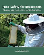 Food Safety for Beekeepers - Advice on legal requirements and practical actions