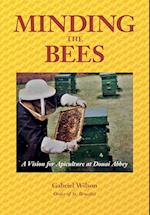 MINDING THE BEES - A Vision For Apiculture at Douai Abbey 