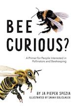 At last, Bee curious 