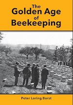 The Golden Age of Beekeeping