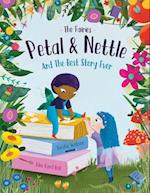 The Fairies - Petal & Nettle and The Best Story Ever
