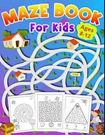 Maze Book For Kids Ages 8-12