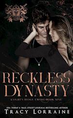 Reckless Dynasty