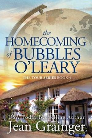 The Homecoming of Bubbles O'Leary: The Tour Series Book 4