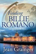 Finding Billie Romano: The Tour Series Book 5 