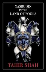 Nasrudin in the Land of Fools 
